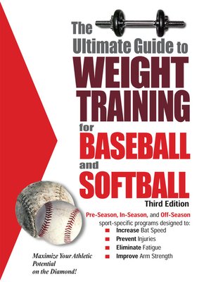 cover image of The Ultimate Guide to Weight Training for Baseball & Softball